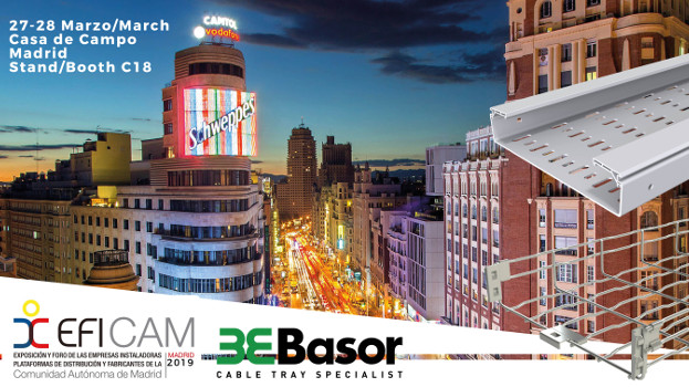 Basor Electric repetirá en la cuarta edición de Eficam 2019 para presentar sus novedades en bandejas portacables