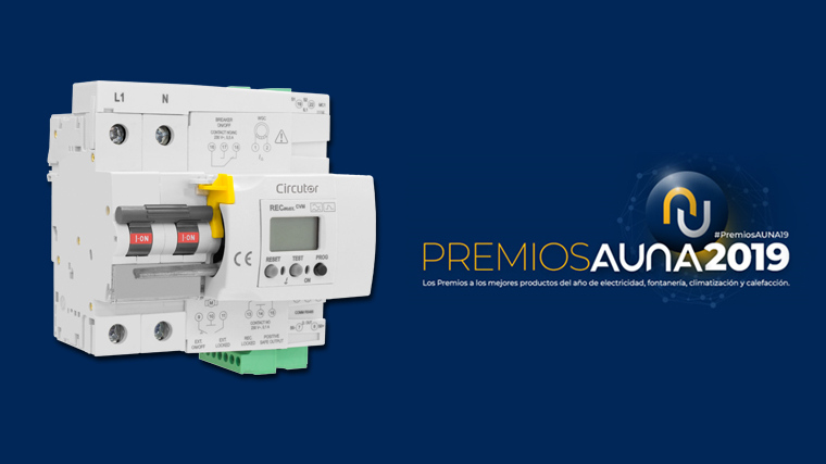 CIRCUTOR presenta RECmaxCVM, en los Premios AUNA 2019 a los mejores productos del sector eléctrico