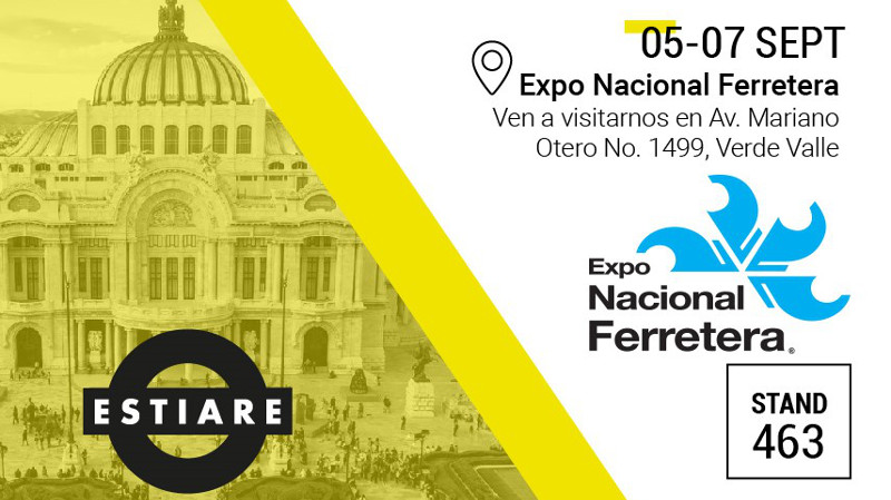 Estiare estará presente en la Expo Nacional Ferretera del 5 al 7 de septiembre en México