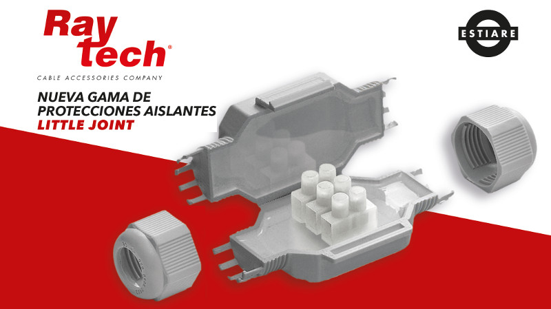 La gama Little Joint de Estiare son empalmes aislantes de Gel con protección IP68 y IP69K