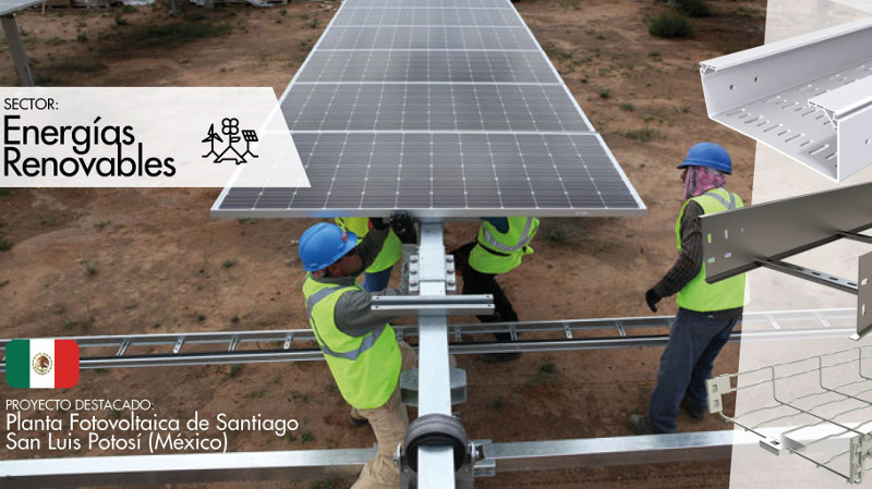 Basor Electric ha desarrollado un proyecto en la planta fotovoltaica de Santiago (México)