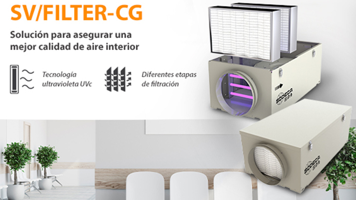 Los equipos SV/FILTER-CG de SODECA garantizan una limpieza y desinfección del aire en espacios interiores