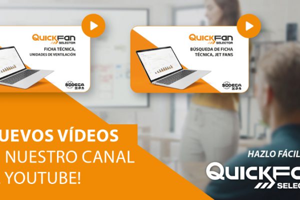 Videotutoriales de la herramienta de selección de ventiladores QUICKFAN