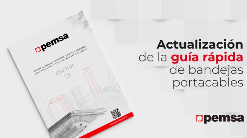 Pemsa lanza su guía rápida de Bandejas Portacables en cuatro idiomas