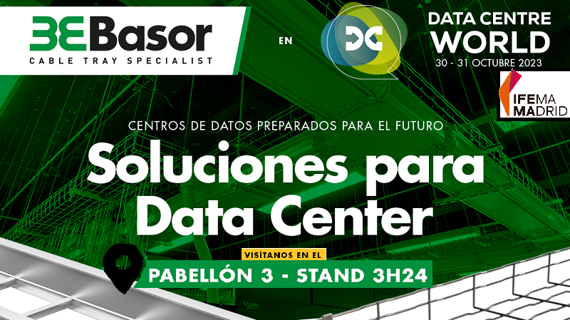 Basor Electric presenta sus innovaciones en Data Centre World Madrid 2023