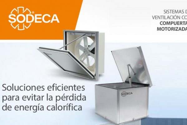 Sistemas de ventilación con compuertas motorizadas de Sodeca