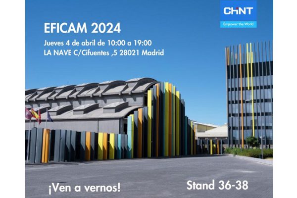 Chint Electrics participará en la feria de EFICAM 2024 en Madrid