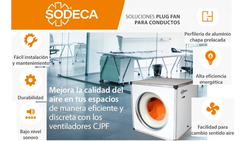 Las soluciones eficientes Plug Fan de SODECA mejoran la calidad del aire interior