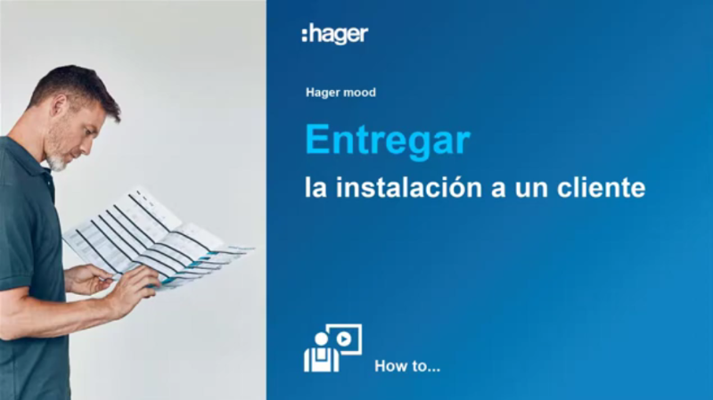 Video-tutorial de Hager con consejos para la entrega profesional de instalaciones eléctricas