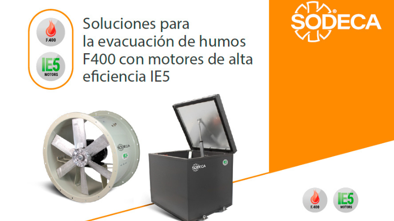 SODECA integra motores IE5 en sus soluciones de evacuación de humos