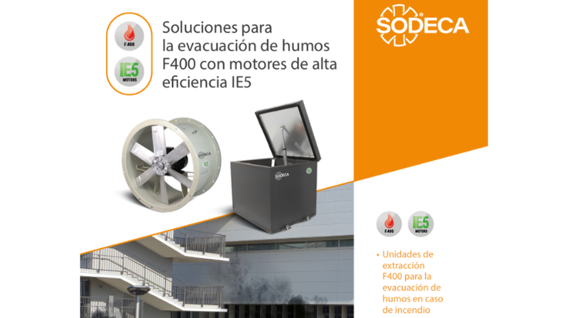 Sodeca apuesta por motores IE5 en evacuación de humos