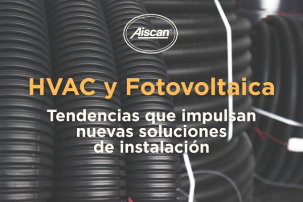 Aiscan refuerza las instalaciones HVAC y fotovoltaicas